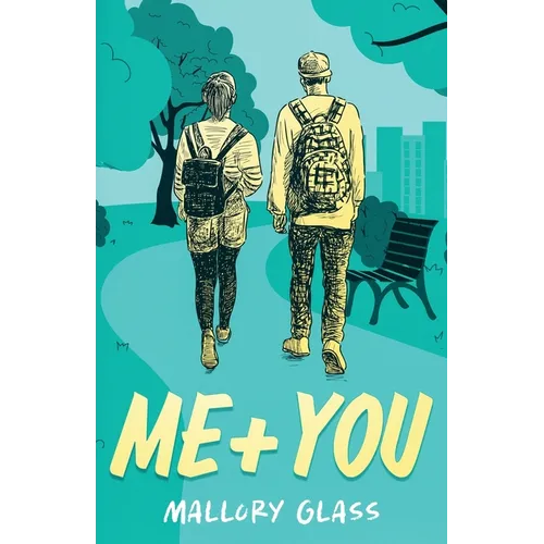 Me + You