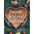 Favorite Seafood Traditions and More!