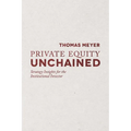 Private Equity Unchained: Strategy Insights for the Institutional Investor