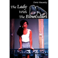 The Lady With The Binoculars