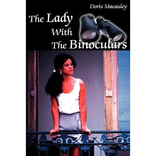 The Lady With The Binoculars