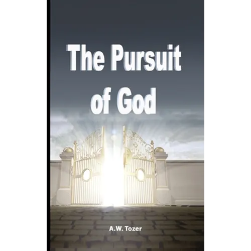 The Pursuit of God