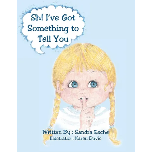 Sh! I've Got Something to Tell You