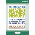 You Can Have an Amazing Memory (16pt Large Print Edition)