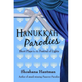 Hanukkah Parodies: Short Plays for the Festival of Lights