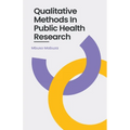 Qualitative Methods In Public Health Research