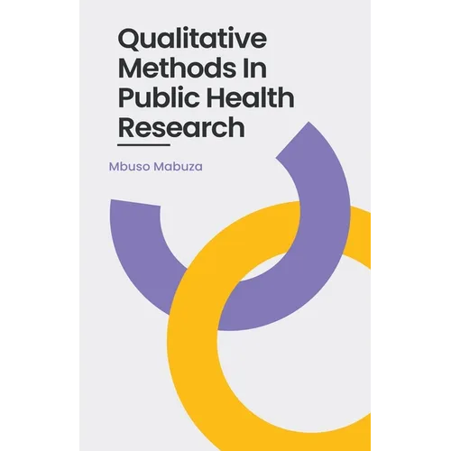 Qualitative Methods In Public Health Research