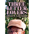 Three Letter Lovers