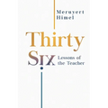 Thirty-Six Lessons of the Teacher