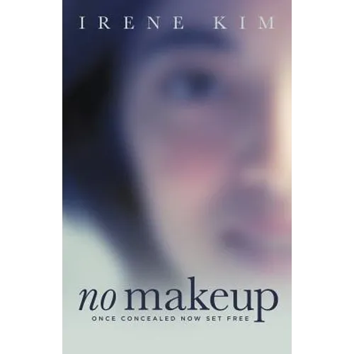 No Makeup: Once Concealed Now Set Free