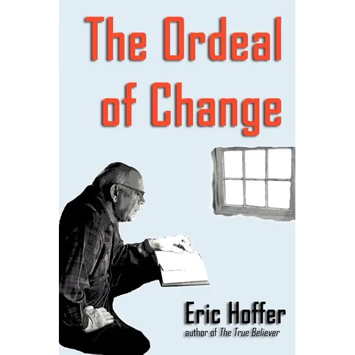 The Ordeal of Change