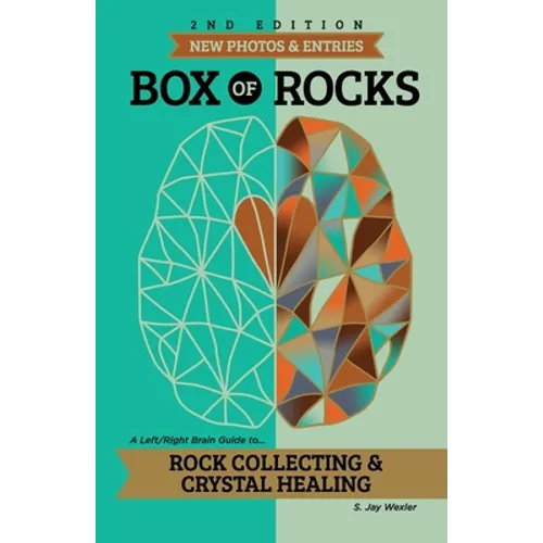 Box of Rocks: Rock Collecting & Crystal Healing