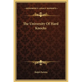 The University Of Hard Knocks