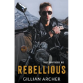 Rebellious: A True Brothers MC Novel