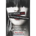 Get Inside Her: Dirty Dating Tips & Secrets from a Woman