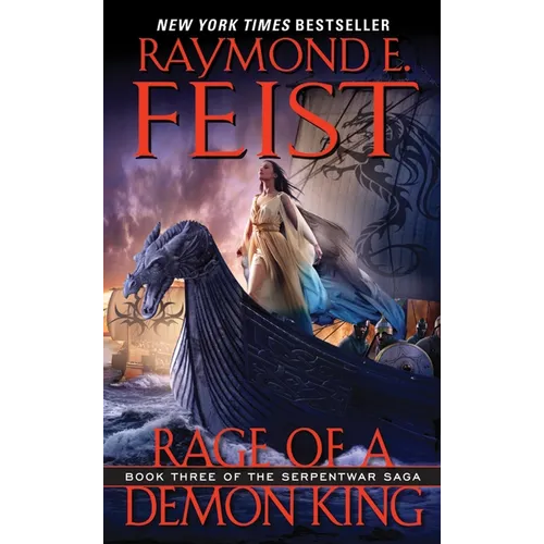 Rage of a Demon King: Book Three of the Serpentwar Saga