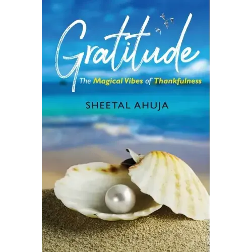 Gratitude - The Magical Vibes of Thankfulness