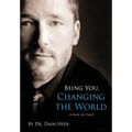Being You, Changing the World