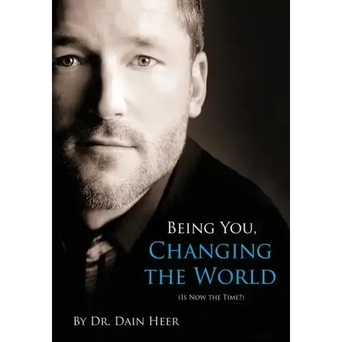 Being You, Changing the World