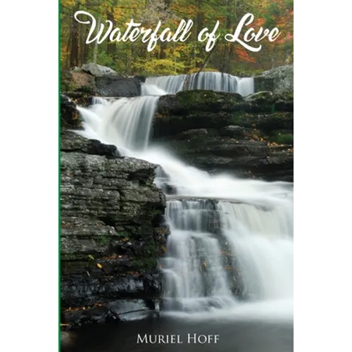 Waterfall Of Love