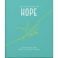 The Little Book of Hope: For When Life Gets a Little Tough