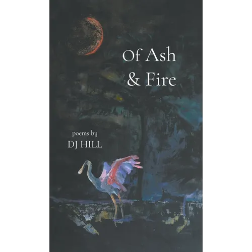 Of Ash & Fire