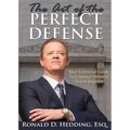 The Art of the Perfect Defense: Your Essential Guide to Criminal Defense in Los Angeles