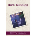 dust bunnies: a memoir
