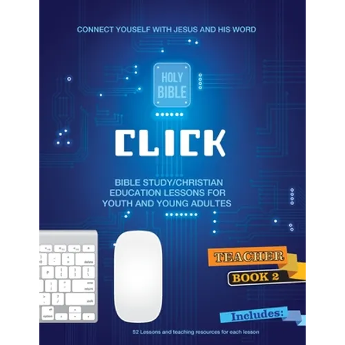 Click - Connecting With Christ and His Word, #2