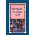 Conscious Union with God