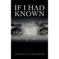 If I Had Known...