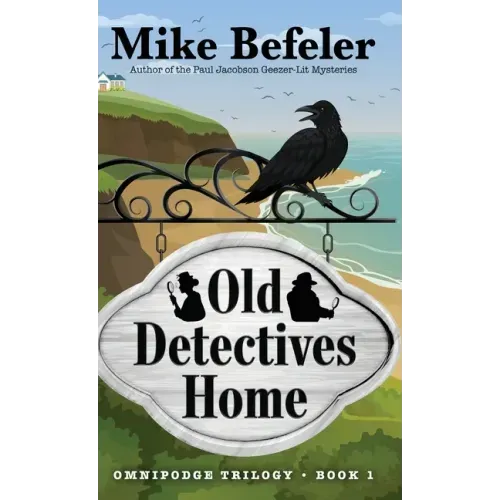 Old Detectives Home: An Omnipodge Mystery