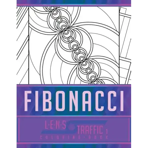 Fibonacci Coloring Book - LENS Traffic: 8.5" x 11" (21.59 x 27.94 cm)