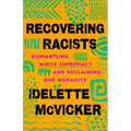 Recovering Racists