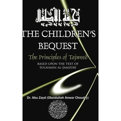 CHILDRENS BEQUEST The Art of Tajweed 3rd edition Hardcover