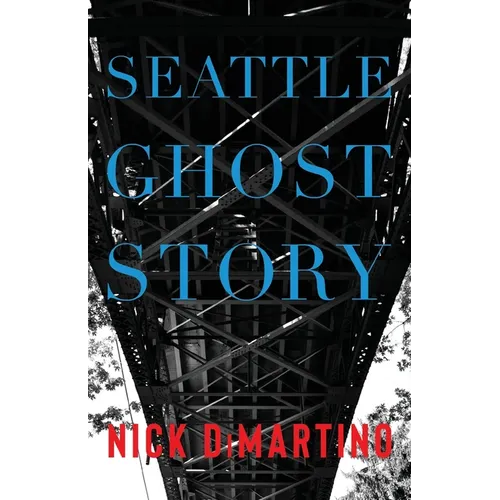 Seattle Ghost Story