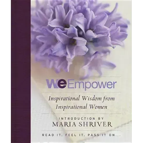 We Empower: Inspirational Wisdom for Women