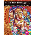 Doodle Dogs Coloring Book: 100 Hand-Painted Dog Pictures for Adults