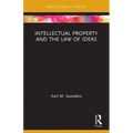 Intellectual Property and the Law of Ideas