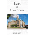 Tales of Coles County, Illinois