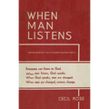 When Man Listens: Everyone can listen to God