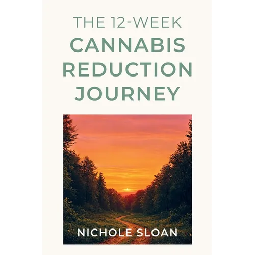 The 12-Week Cannabis Reduction Journey