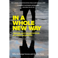 In a Whole New Way: Undoing Mass Incarceration by a Path Untraveled