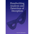 Handwriting Analysis and Detection of Deception