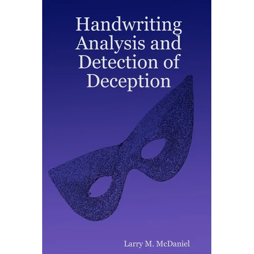 Handwriting Analysis and Detection of Deception