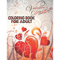 Valentine's Day Coloring Book For Adult: An Adult Coloring Book with Beautiful Flowers, Adorable Animals, and Romantic Heart Designs
