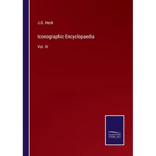 Iconographic Encyclopaedia: Vol. IV