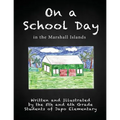 On a School Day in the Marshall Islands