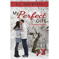 My Perfect Gift: Christmas