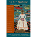 In Our Nature: Stories of Wildness